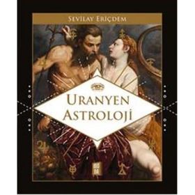 Uranyen Astroloji - Sevilay Eriçdem