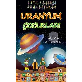 Uranyum Çocukları - Yasmin Aldamen