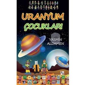 Uranyum Çocukları - Yasmin Aldamen