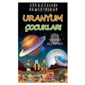 Uranyum Çocukları - Yasmin Aldamen