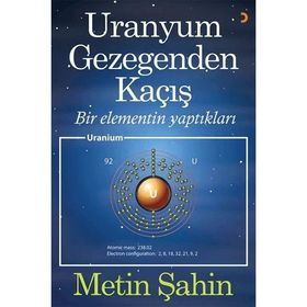 Uranyum Gezegenden Kaçış - Metin Şahin