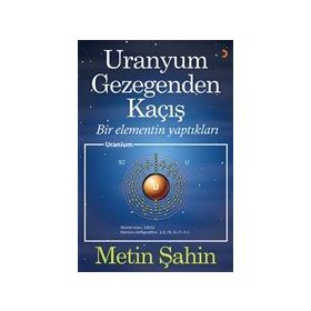 Uranyum Gezegenden Kaçış - Metin Şahin