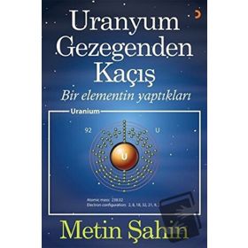 Uranyum Gezegenden Kaçış - Metin Şahin