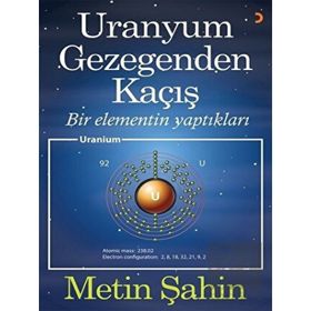 Uranyum Gezegenden Kaçış - Metin Şahin