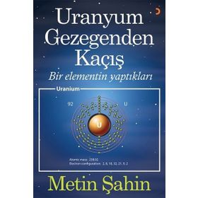 Uranyum Gezegenden Kaçış - Metin Şahin