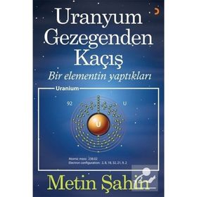 Uranyum Gezegenden Kaçış - Metin Şahin