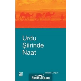 Urdu Şiirinde Naat - Recep Durgun