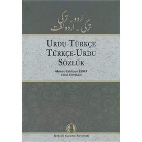 Urdu - Türkçe - Türkçe - Urdu Sözlük - Celal Soydan Korhan Kaya Ahmet Bahtiyar Eşref