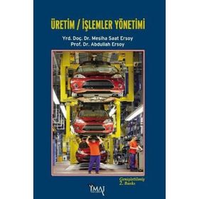 Üretim İşlemler Yönetimi Temel Kavramlar - Hilmi Yüksel