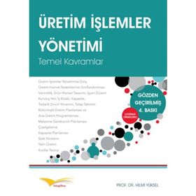 Üretim İşlemler Yönetimi Temel Kavramlar - Hilmi Yüksel