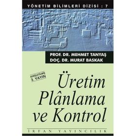 ÜRETİM PLANLAMA KONTROL VE BÜTÜNLEŞTİRME - RAMAZAN YAMAN