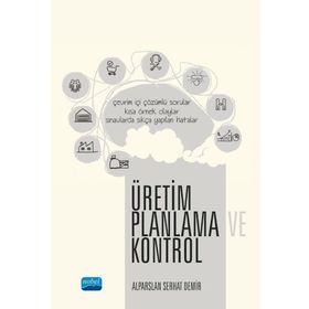 Üretim Planlama ve Kontrol - Alparslan Serhat Demir