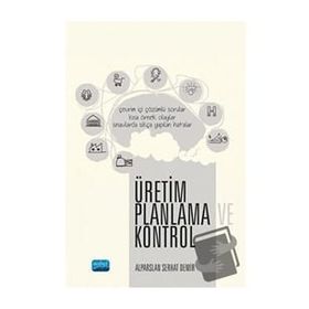 Üretim Planlama ve Kontrol - Alparslan Serhat Demir