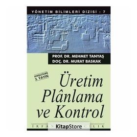 ÜRETİM PLANLAMA VE KONTROL - GÖNÜL YENERSOY