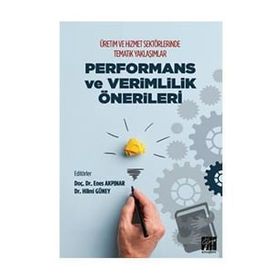 Üretim ve Hizmet Sektörlerinde Tematik Yaklaşımlar - Kolektif
