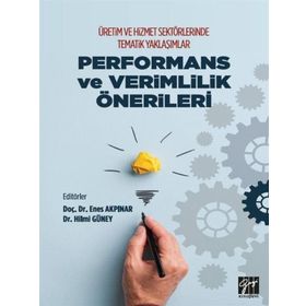 Üretim ve Hizmet Sektörlerinde Tematik Yaklaşımlar - Kolektif