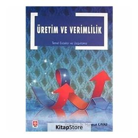 ÜRETIM VE VERIMLILIK - MAHMUT KAYAR