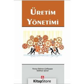 ÜRETİM YÖNETİMİ - AYKUT TOP