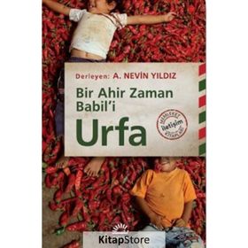 Urfa - Bir Ahir Zaman Babil’i