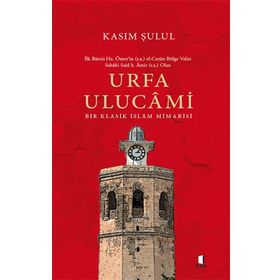 Urfa Ulucami Kasım Şulul