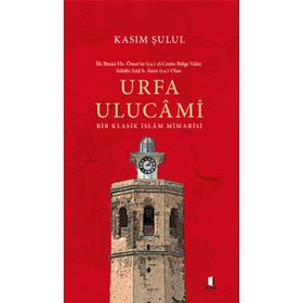 Urfa Ulucami Kasım Şulul