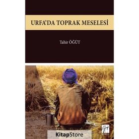 Urfa'da Toprak Meselesi - Tahir Öğüt