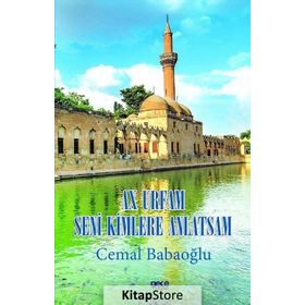 Urfam Seni Kimlere Anlatsam - Cemal Babaoğlu
