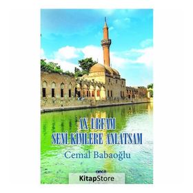Urfam Seni Kimlere Anlatsam - Cemal Babaoğlu