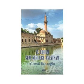 Urfam Seni Kimlere Anlatsam - Cemal Babaoğlu