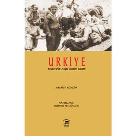 URKIYE MUHACIRLIK BÜKTÜ BENIM BELIMI - HASAN F. GÜNGÖR