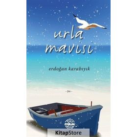 Urla Mavisi - Erdoğan Karabıyık