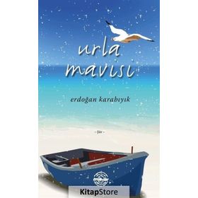 Urla Mavisi - Erdoğan Karabıyık