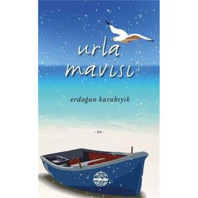 Urla Mavisi - Erdoğan Karabıyık