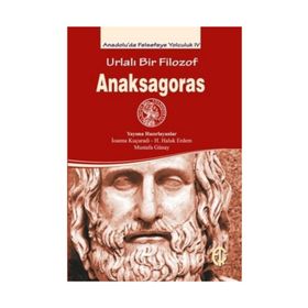 Urlalı Bir Filozof Anaksagoras - Kolektif