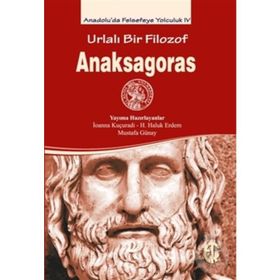 Urlalı Bir Filozof Anaksagoras - Kolektif