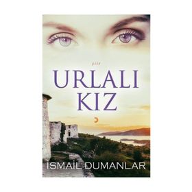 Urlalı Kız -İsmail Dumanlar