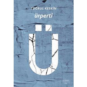 Ürperti - Tuğrul Keskin