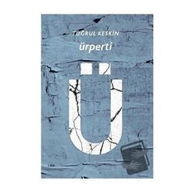 Ürperti - Tuğrul Keskin