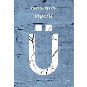 Ürperti - Tuğrul Keskin