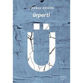 Ürperti - Tuğrul Keskin