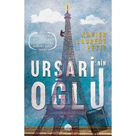 Ursari'nin Oğlu - Xavier-Laurent Petit - Martı Yayınları