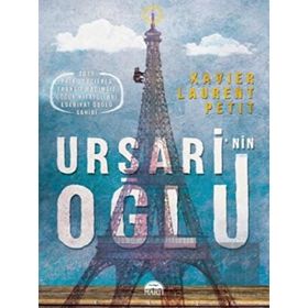 Ursari'nin Oğlu - Xavier-Laurent Petit - Martı Yayınları