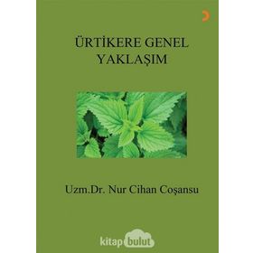 Ürtikere Genel Yaklaşım - Cihan Coşansu