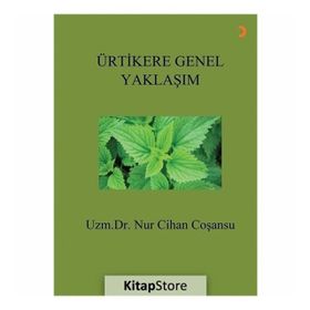 Ürtikere Genel Yaklaşım - Cihan Coşansu