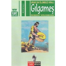 Uruk`un Ölümsüz Kralı Gılgameş - Robert Krugmann