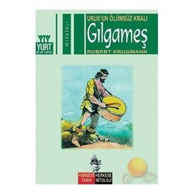 Uruk`un Ölümsüz Kralı Gılgameş - Robert Krugmann
