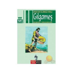 Uruk`un Ölümsüz Kralı Gılgameş - Robert Krugmann