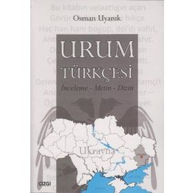 Urum Türkçesi - Osman Uyanık
