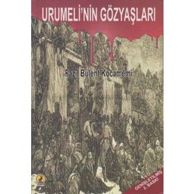 Urumeli'nin Gözyaşları - Fazıl Bülent Kocamemi