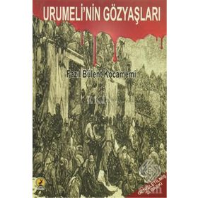 Urumeli'nin Gözyaşları - Fazıl Bülent Kocamemi